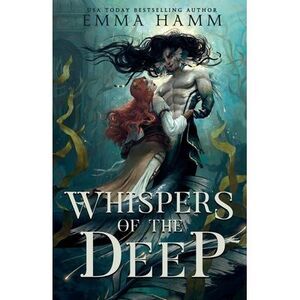 Whispers of the Deep -- Emma Hamm